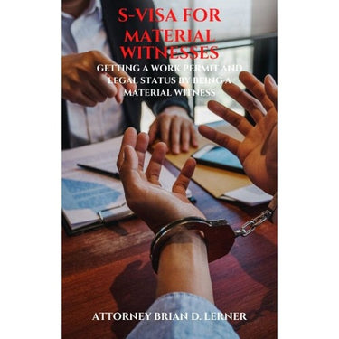 Rocket Immigration Petitions Immigration Visa S-Visa for Material Witnesses